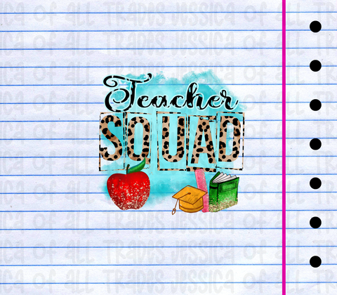 Teacher Squad Tumbler