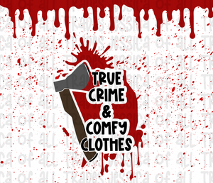 True Crime & Comfy Clothes Tumbler