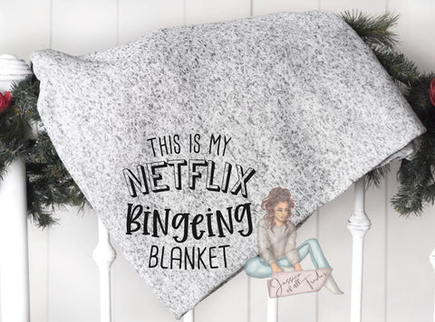 This Is My Netflix Bingeing Blanket