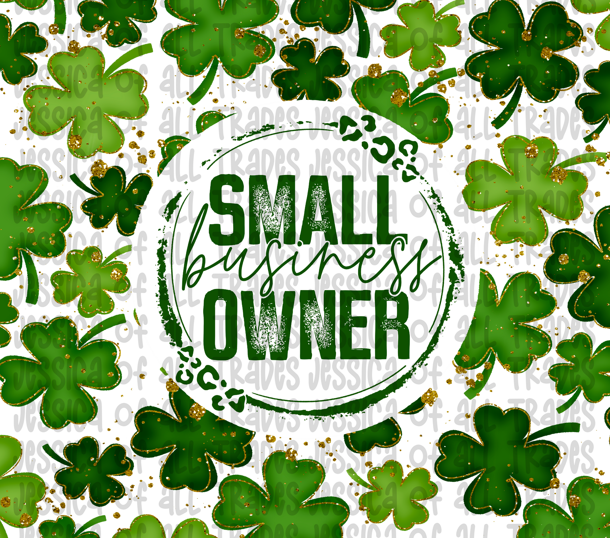 Small Business Owner Shamrock Tumbler