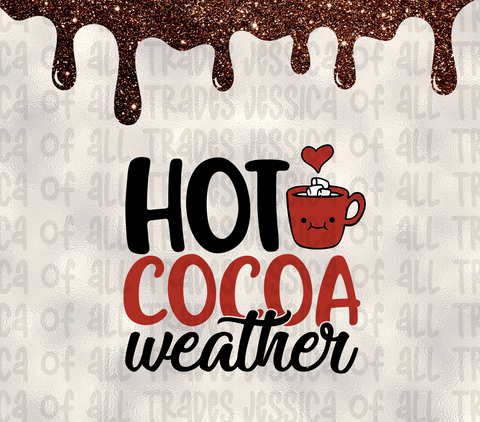 Hot Cocoa Weather Drips Tumbler