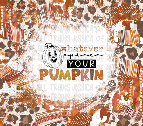 Whatever Spices your Pumpkin Tumbler