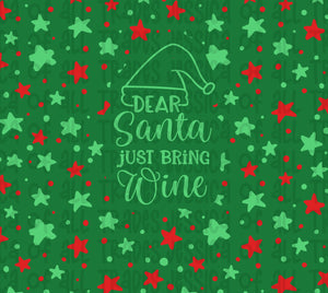 Dear Santa Just Bring Wine Tumbler