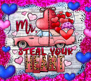 Mr. Steal Your Heart Tumbler